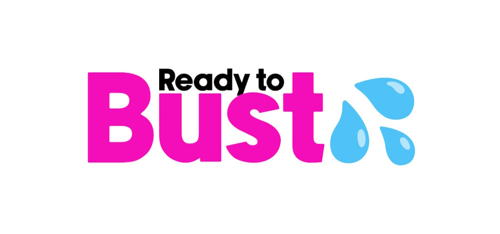 Ready to Bust